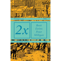 2 x Brett Ewins and Peter Milligan