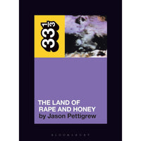 33 1/3 Volume 193: Ministry's The Land of Rape and Honey