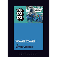 33 1/3 Volume 072: Pavement's Wowee Zowee