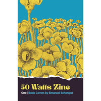 50 Watts Zine #1: Book Covers by Emanuel Schongut