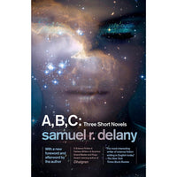 A, B, C: Three Short Novels