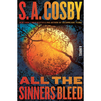 All the Sinners Bleed: A Novel
