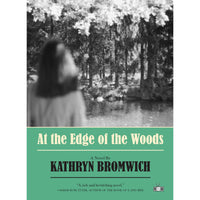 At the Edge of the Woods