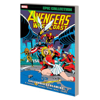 Avengers West Coast: California Screaming (Epic Collection)