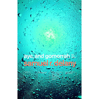 Aye, and Gomorrah: And Other Stories