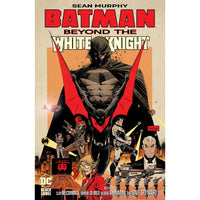 Batman: Beyond The White Knight