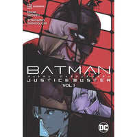 Batman Justice Buster Volume 1