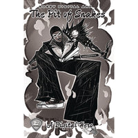 Bobby Digital And The Pit Of Snakes