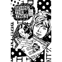 Behind The Zines #16