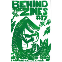 Behind The Zines #17