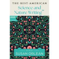 Best American Science and Nature Writing 2025
