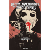 Blood, Love, Ghost, And A Deadly Spell #1