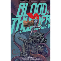 Blood And Thunder Volume 1: The Prisoner on Cell Block X