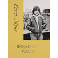 Bread and Water