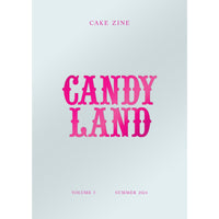 Cake Zine Volume 5: Candy Land