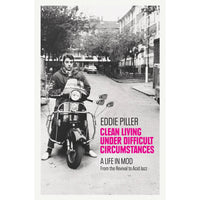 Clean Living Under Difficult Circumstances