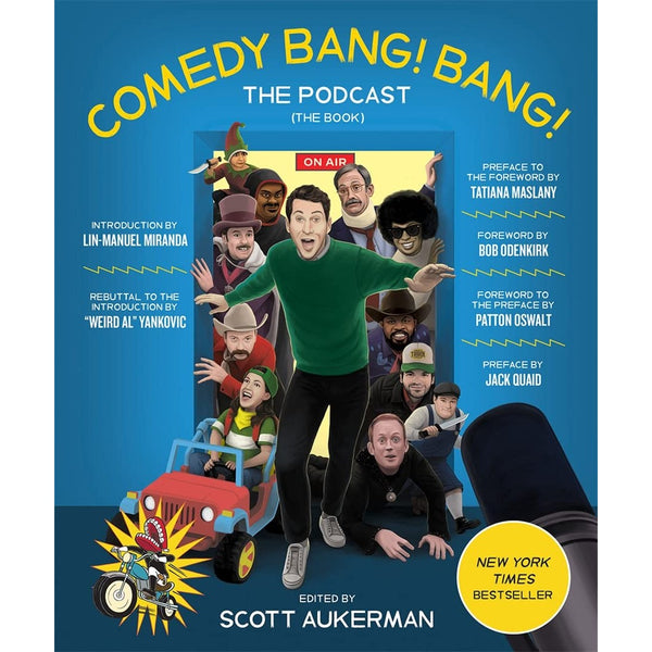 Comedy Bang! Bang! The Podcast: The Book
