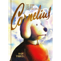 Cornelius: The Merry Life of a Wretched Dog