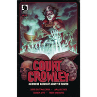 Count Crowley: Mediocre Midnight Monster Hunter #4