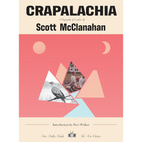 Crapalachia: A Biography of Place