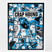 Crap Hound: Owls And Crows