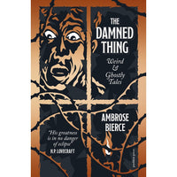 The Damned Thing, Deluxe Edition: Weird and Ghostly Tales