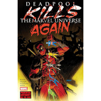 Deadpool Kills The Marvel Universe Again