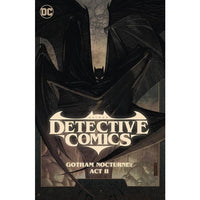 Batman Detective Comics Volume 3: Gotham Nocturne Act II