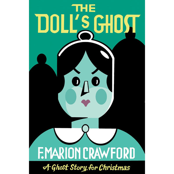 The Doll's Ghost: A Ghost Story for Christmas