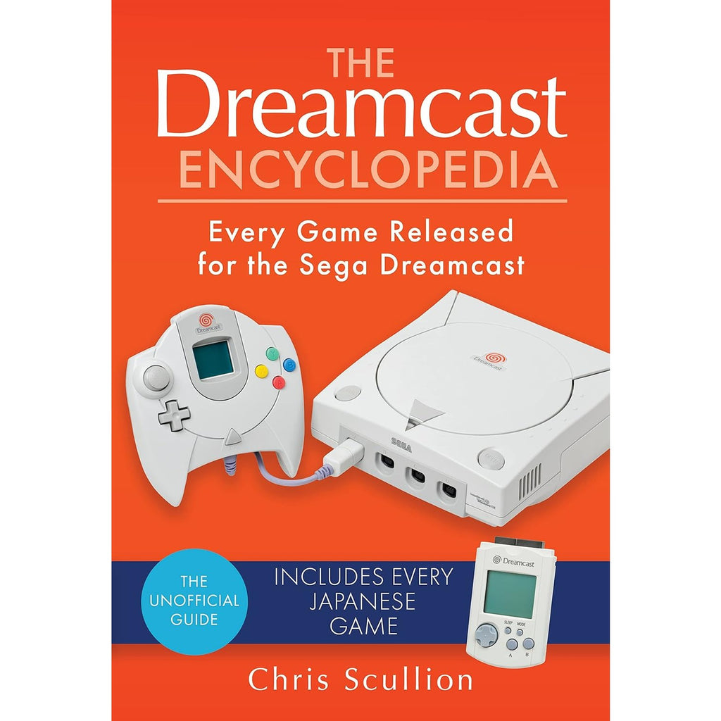 The Dreamcast Encyclopedia: Every Game Released for the Sega Dreamcast –  Atomic Books