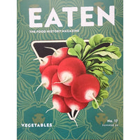 Eaten Magazine #17: Vegetables