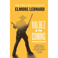 Valdez Is Coming: A Novel