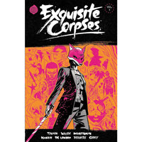 Exquisite Corpses Volume 1