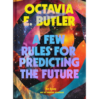 A Few Rules for Predicting the Future: An Essay