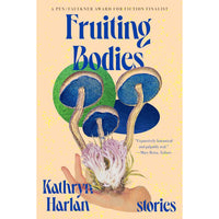 Fruiting Bodies (paperback)
