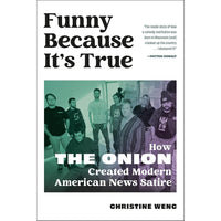 Funny Because It's True: How The Onion Created Modern American News Satire