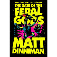 The Gate of the Feral Gods