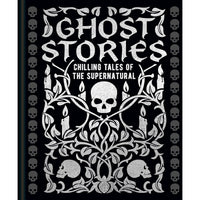 Ghost Stories: Chilling Tales of the Supernatural