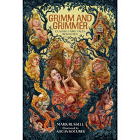 Grimm and Grimmer: Classic Fairy Tales Rebooted