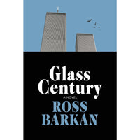 Glass Century: A Novel