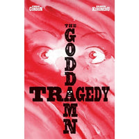The Goddamn Tragedy #1