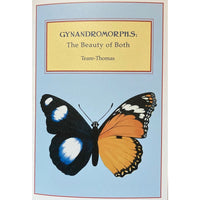 Gynandromorphs: The Beauty of Both