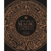 A History of Magic, Witchcraft and the Occult