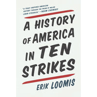 History of America in Ten Strikes