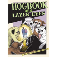 Hogbook and Lazer Eyes