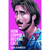 How Coppola Became Cage