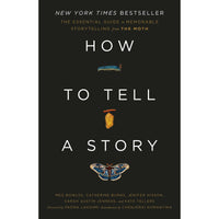 How to Tell a Story
