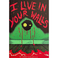 I Live In Your Walls