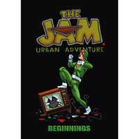 The Jam Urban Adventure Volume 1: Beginnings