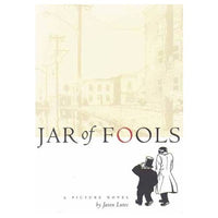 Jar Of Fools: A Picture Novel